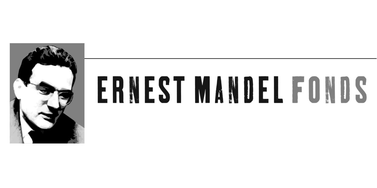 Het Ernest Mandel Fonds en het Uitgavenfonds Ernest Mandel